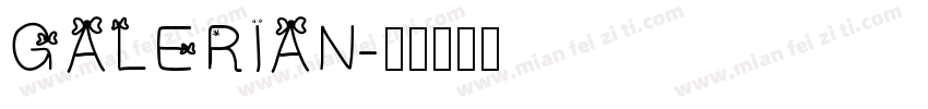 GALERIAN字体转换
