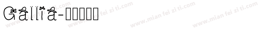 Gallia字体转换