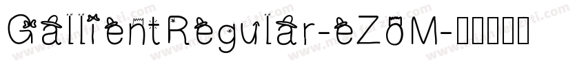 GallientRegular-eZoM字体转换