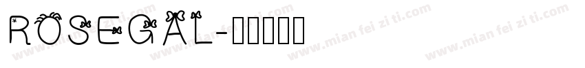 ROSEGAL字体转换