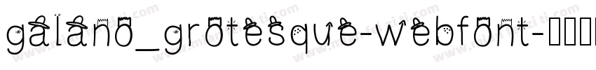 galano_grotesque-webfont字体转换