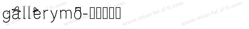 gallerymo字体转换