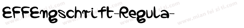 EFFEngschrift-Regula字体转换