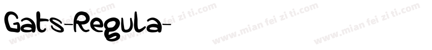 Gats-Regula字体转换