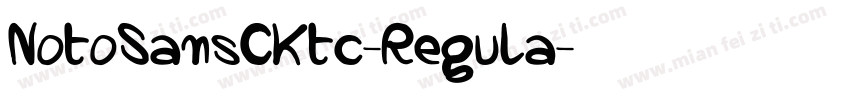 NotoSansCKtc-Regula字体转换