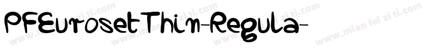 PFEurosetThin-Regula字体转换