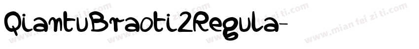 QiantuBraoti2Regula字体转换