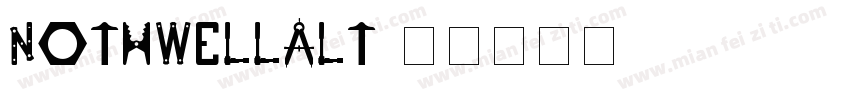 nothwellalt字体转换