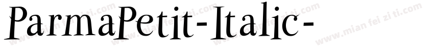ParmaPetit-Italic字体转换