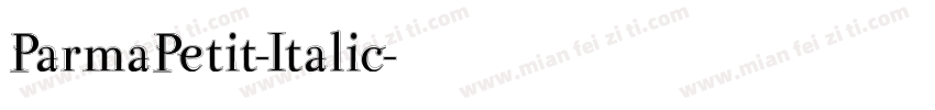 ParmaPetit-Italic字体转换