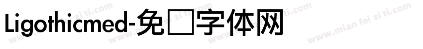 Ligothicmed字体转换