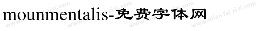 mounmentalis字体转换
