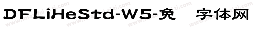 DFLiHeStd-W5字体转换