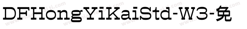 DFHongYiKaiStd-W3字体转换