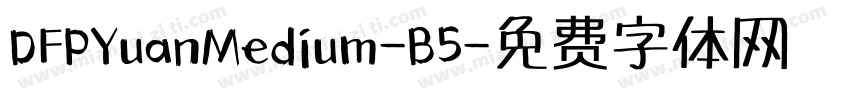 DFPYuanMedium-B5字体转换