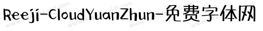 Reeji-CloudYuanZhun字体转换