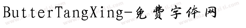 ButterTangXing字体转换