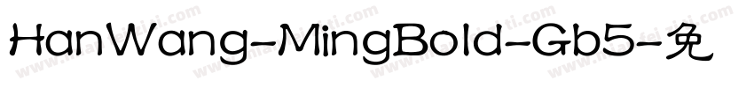 HanWang-MingBold-Gb5字体转换