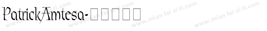 PatrickAmtesa字体转换