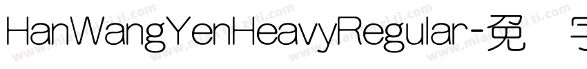 HanWangYenHeavyRegular字体转换