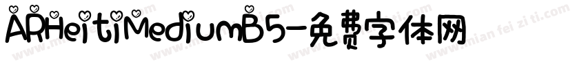 ARHeitiMediumB5字体转换
