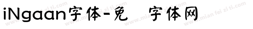 iNgaan字体字体转换