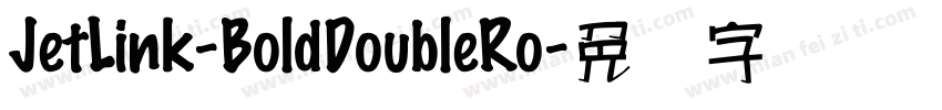 JetLink-BoldDoubleRo字体转换