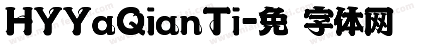HYYaQianTi字体转换