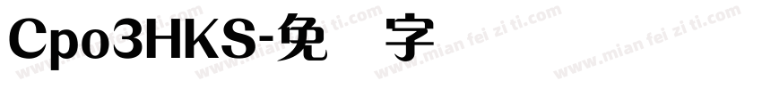 Cpo3HKS字体转换
