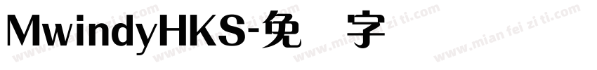 MwindyHKS字体转换