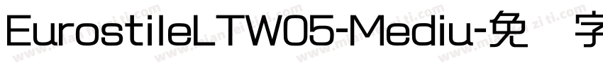 EurostileLTW05-Mediu字体转换