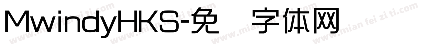 MwindyHKS字体转换