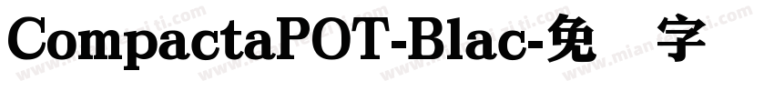 CompactaPOT-Blac字体转换