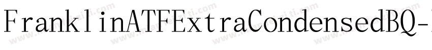 FranklinATFExtraCondensedBQ-Regula字体转换