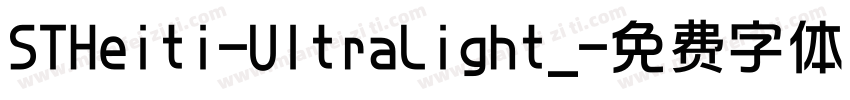 STHeiti-UltraLight_字体转换