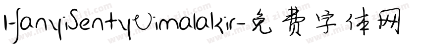 HanyiSentyVimalakir字体转换