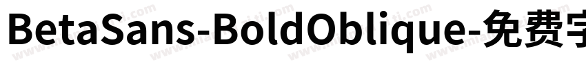 BetaSans-BoldOblique字体转换
