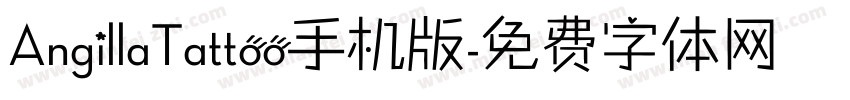 AngillaTattoo手机版字体转换