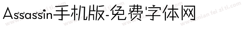 Assassin手机版字体转换