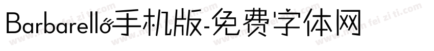 Barbarello手机版字体转换