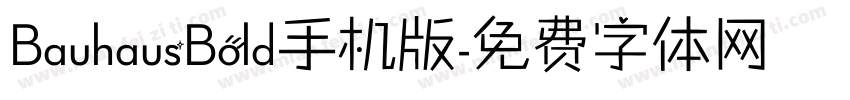 BauhausBold手机版字体转换