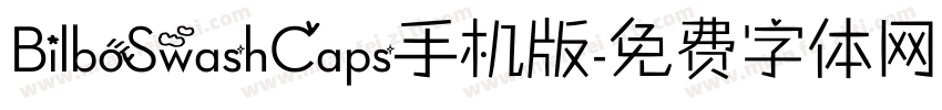 BilboSwashCaps手机版字体转换