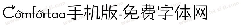 Comfortaa手机版字体转换