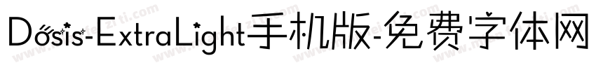 Dosis-ExtraLight手机版字体转换