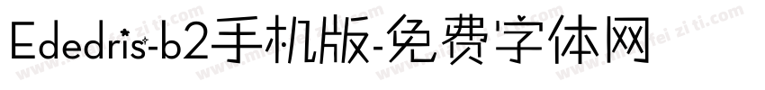 Ededris-b2手机版字体转换