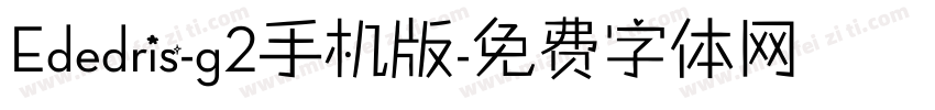 Ededris-g2手机版字体转换