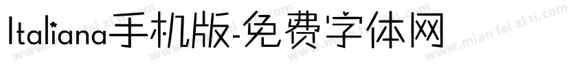 Italiana手机版字体转换