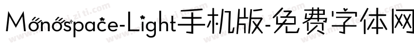Monospace-Light手机版字体转换