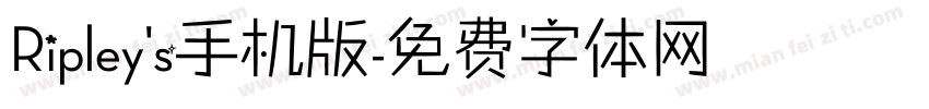 Ripley's手机版字体转换