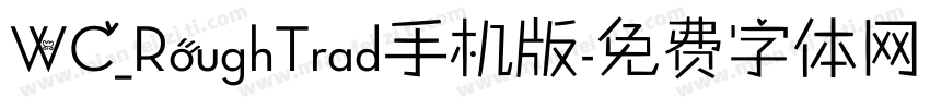 WC_RoughTrad手机版字体转换